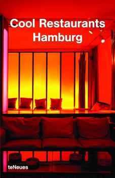 книга Cool Restaurants Hamburg, автор: Martin Nicholas Kunz